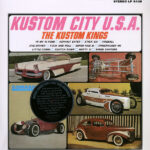 KUSTOM KINGS (1964) - Kustom City U.S.A.