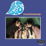 MATCHMAKERS - Bubble Gum-A-Gogo (Pink Vinyl)