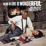 JIMMY SCOTT - Falling In Love Is Wonderful (Tangerine Vinyl)