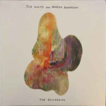 JIM WHITE & MARISA ANDERSON - The Quickening (Translucent Green Vinyl) (Indie Exclusive)