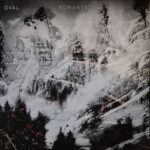 OVAL - Romantiq (Translucent Red Vinyl) (Indie Exclusive)