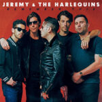 JEREMY & THE HARLEQUINS - Remember This