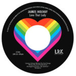 James Holvay - Love That Lady / Don't Take Your Love