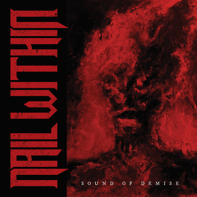 MASLR1359.jpg NAIL WITHIN - Sound Of Demise (Red Vinyl) - Image 1