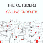 OUTSIDERS - Calling On Youth