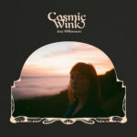 JESS WILLIAMSON - COSMIC WINK