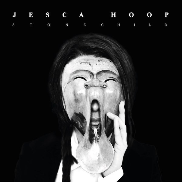 MI0545LP.jpg JESCA HOOP - STONECHILD - Image 1