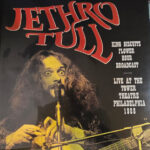 JETHRO TULL - King Biscuits Flower Hour Broadcast: Live At The Tower Theatre. Philadelphia. 1988