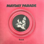 MAYDAY PARADE - Sweet (Pink Bubblegum Vinyl)