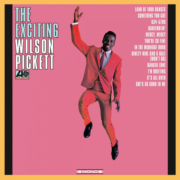 MOVLP2231.jpg Pickett, Wilson - Exciting Wilson Pickett (1LP) - Image 1