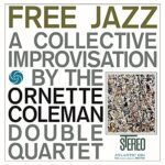 Ornette Coleman Double Quartet - Free Jazz (1LP Coloured)