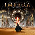 JOHAN KIHLBERGS IMPERA - Spirit Of Alchemy