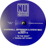 Marshall Jefferson & Steve Mac present Sleezy D - In The Night / Wanna Get Down / JuJu Love / In The Dark