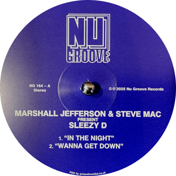 NG164.jpg Marshall Jefferson & Steve Mac present Sleezy D - In The Night / Wanna Get Down / JuJu Love / In The Dark - Image 1