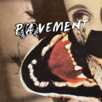 PAVEMENT - Hecklers Choice: Big Gums And Heavy Lifters - A Pavement Collection