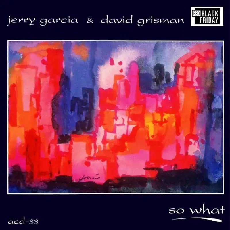 ORGM2298LP.jpg JERRY GARCIA & DAVID GRISMAN - SO WHAT - Image 1