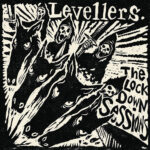 LEVELLERS - LOCKDOWN SESSIONS