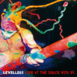 LEVELLERS - LIVE AT THE DOLCE VITA `91