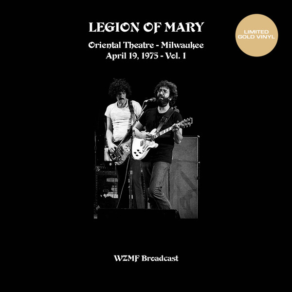 OUTS037.jpg LEGION OF MARY - Oriental Theatre Milwaukee Vol. 1(19 April 75 Wzfm Fm) (Gold Vinyl) - Image 1