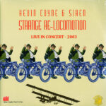 KEVIN COYNE AND SIREN - STRANGE RE-LOCOMOTION