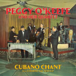 Peggy O' Keefe - Cubano Chant