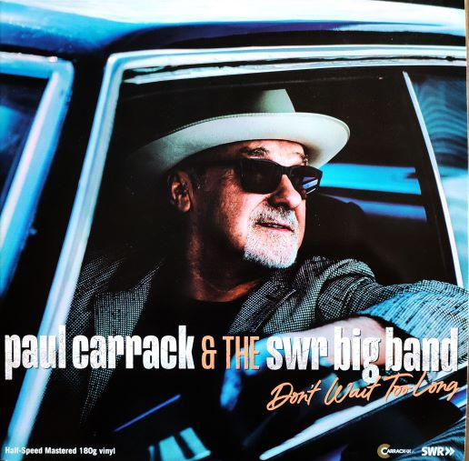 PCARLP36.jpg PAUL CARRACK & THE SWR BIG BAN - DONT WAIT TOO LONG - Image 1