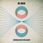 M.RUX - VERMONISCHE MELODIEN