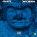 JIM HALL - CONCIERTO