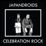 JAPANDROIDS - Celebration Rock (Coloured Vinyl)