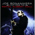 JOE BONAMASSA - LIVE FROM THE ROYAL ALBERT HAL