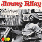 Jimmy Riley - Live It to Know It (2LP)