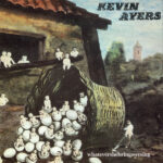 KEVIN AYERS - WHATEVERSHEBRINGSWESING - REMA