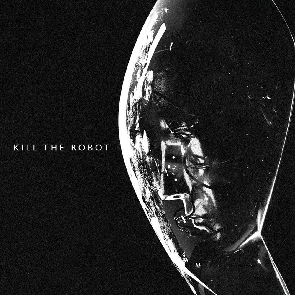 RESKTR7LP.jpg KILL THE ROBOT - KILL THE ROBOT - Image 1