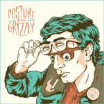POSTURE & THE GRIZZLY - BUSCH HYMNS (10TH ANNIVERSARY REMASTER)