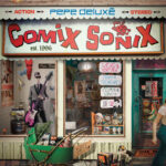 PEPE DELUXE - COMIX SONIX