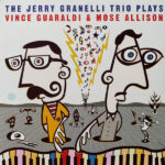 JERRY GRANELLI TRIO - The Jerry Granelli Trio Plays Vince Guaraldi And Mose Allison (Blue Vinyl)