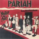 PARIAH - Youths Of Age (Red Vinyl)
