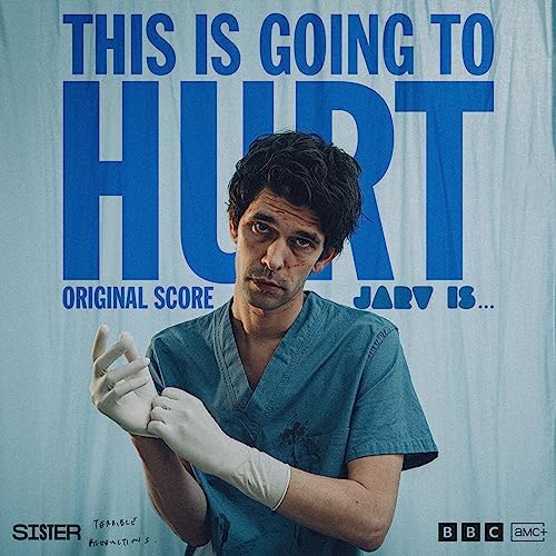 RT0327LP.jpg JARV IS - THIS IS GOING TO HURT (ORIGINAL SCORE) - Image 1