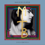 MARIAM THE BELIEVER - LOVE EVERYTHING