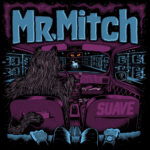 Mr. Mitch - Suave