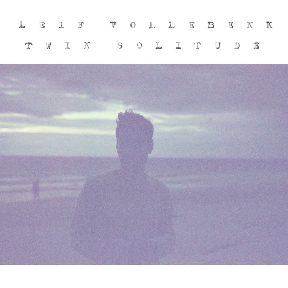 SCR0061LP.jpg LEIF VOLLEBEKK - TWIN SOLITUDE - Image 1