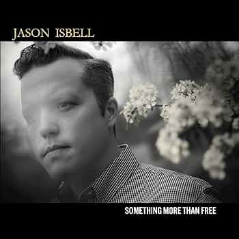 SER9986110YR.jpg JASON ISBELL - SOMETHING MORE THAN FREE (10 YEAR ANNIVERSARY - Image 1