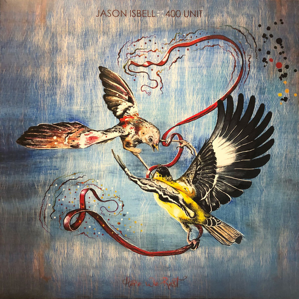 SER99911.jpg JASON ISBELL AND THE 400 UNIT - HERE WE REST (REISSUE) - Image 1
