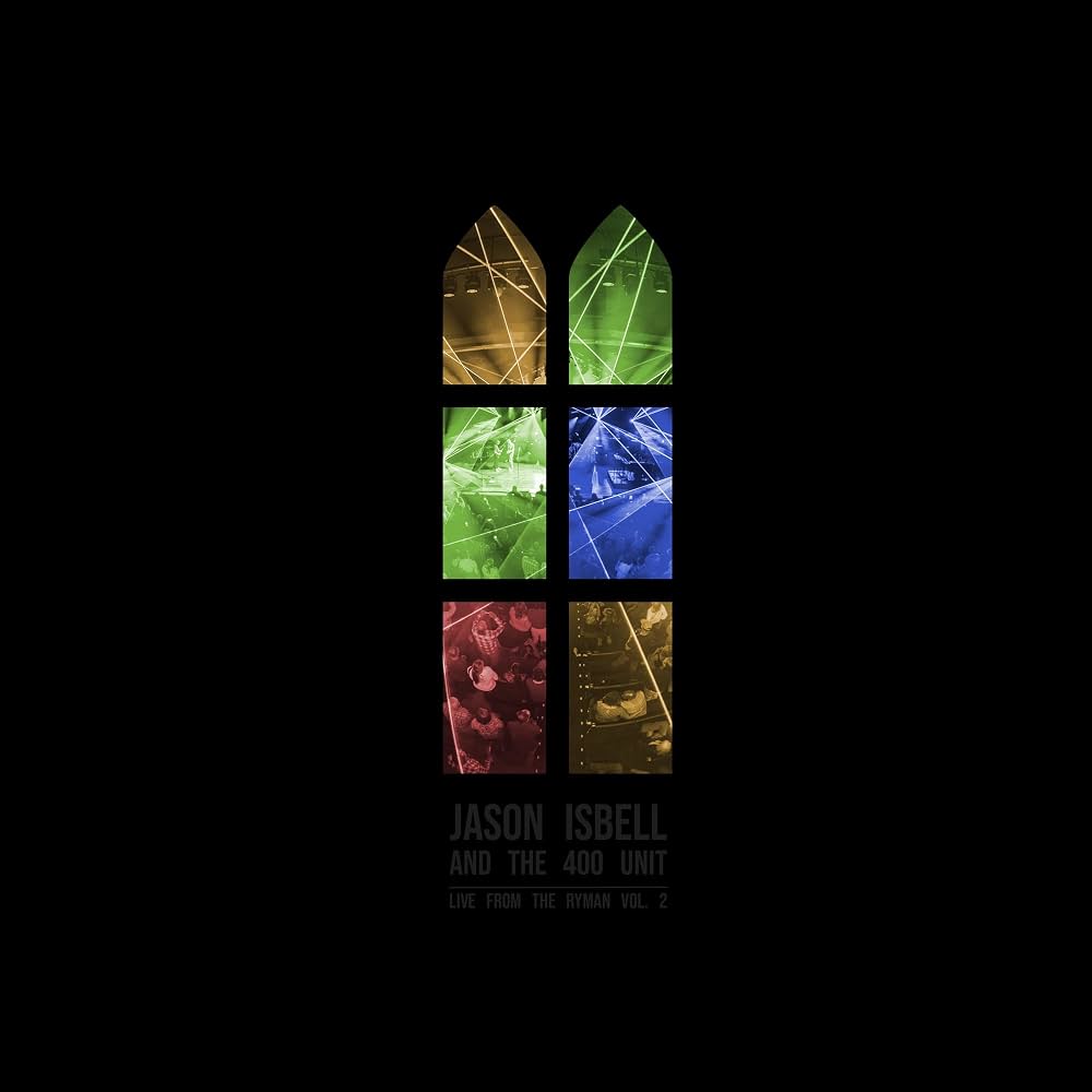 SER99971.jpg JASON ISBELL AND THE 400 UNIT - LIVE FROM THE RYMAN VOL. 2 - Image 1
