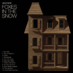 JASON ISBELL - FOXES IN THE SNOW
