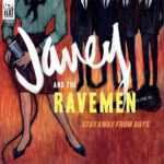 JANEY & THE RAVEMEN - Stay Away From Boys