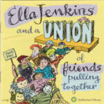 ELLA JENKINS - ELLA JENKINS AND A UNION OF FR