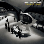 JAYHAWKSTHE - PAGING MR. PROUST