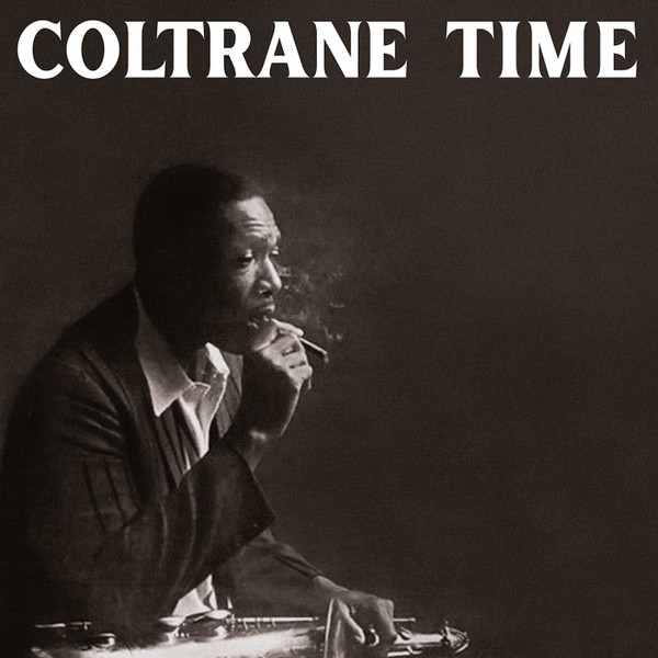 SOW034.jpg JOHN COLTRANE - Coltrane Time (Clear Vinyl) - Image 1