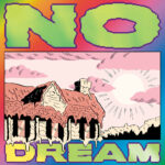 JEFF ROSENSTOCK - NO DREAM